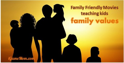 family friendly movies teaching kids family values