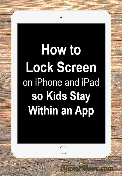 Helpful tech tips for parental control of screen time limit. How to lock iPAD iPhone Screen, so children stay within the app you want them to? - No More Accidental App Deletion or Unwanted App Re-arrangement!