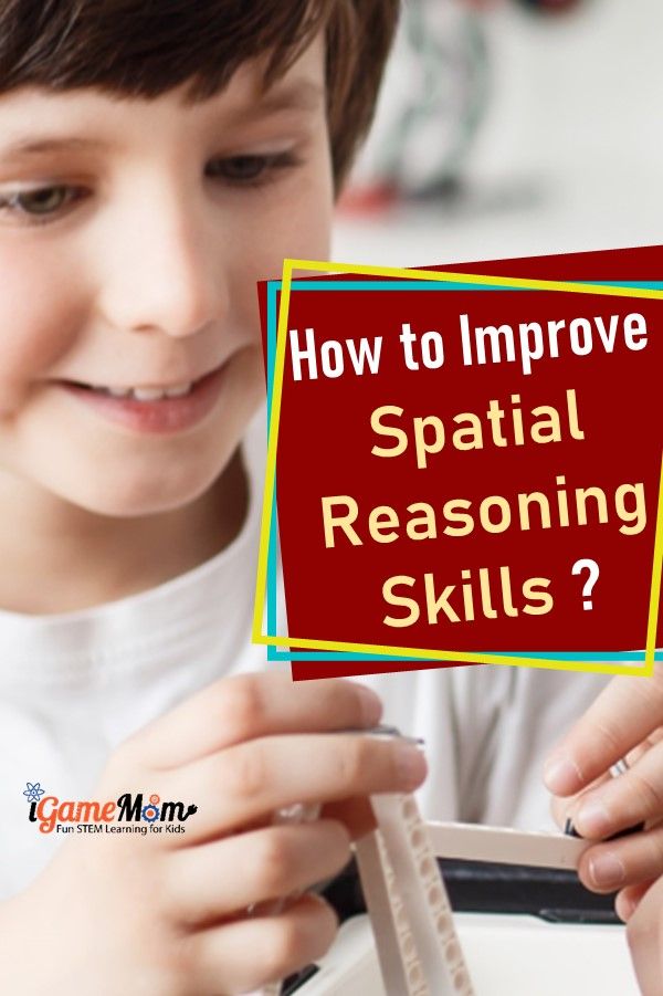 how to improve spatial reasoning skills?
